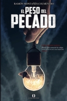 El peso del pecado 8409508435 Book Cover