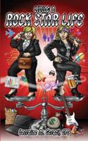 Living a Rock Star Life 1612862292 Book Cover