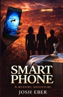 Smart Phone: A Mystery Adventure 096601880X Book Cover