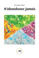 N'abandonne jamais B0DKGCNF7P Book Cover
