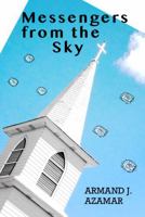 Messengers from the Sky 0984902953 Book Cover