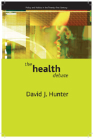 The health debate 2nd edition 1447326970 Book Cover