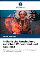 Indianische Umsiedlung zwischen Widerstand und Resilienz 6205659824 Book Cover