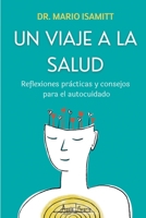 Un viaje a la salud (Spanish Edition) 9564091381 Book Cover