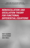 Nonoscillation and Oscillation Theory for Functional Differential Equations 0824758455 Book Cover