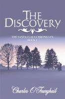 Santa Clause Chronicles, Book 1: The Discovery 1589820096 Book Cover