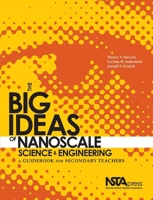 The Big Ideas of Nanoscale Science & Engineering: A Guidebook for Secondary Teachers 1935155075 Book Cover