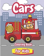 Cars Coloring Book For Kids: Cars Coloring Book For Children Includes Some Animals Bonus For Fun And Activity With Kids Special Edition B08CJQ6GR7 Book Cover