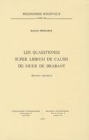 Les Quaestiones Super Librum de Causis de Siger de Brabant: Edition Critique 9042928352 Book Cover