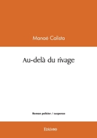 Au-delà du rivage (French Edition) 2414602651 Book Cover