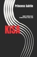 KISA: Knight In Shining Armor (A Book Of Poetry, Prose, & Art) B0G4K6G7NQ Book Cover