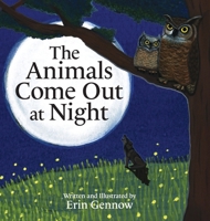 The Animals Come Out at Night B0CSR1R6GD Book Cover