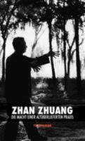 Zhan Zhuang: Die Macht einer Alt�berlieferten Praxis 1535351861 Book Cover