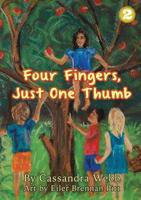 Four Fingers, Just One Thumb (Tetun edition) - Mai ita sura hamutuk 1922331724 Book Cover