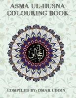 Asma Ul-Husna Colouring Book 1979822220 Book Cover