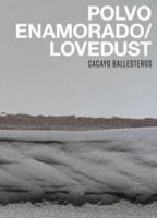 Polvo Enamorado/Lovedust 0977285316 Book Cover