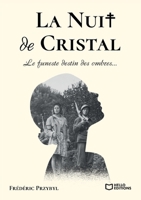 La Nuit de Cristal - Le funeste destin des ombres... (French Edition) 2386279812 Book Cover