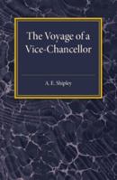 The voyage of a vice-chancellor 0548491437 Book Cover