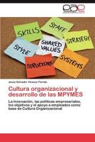 Cultura organizacional y desarrollo de las MPYMES 3846574562 Book Cover