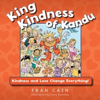King Kindness of Kandu 1958481904 Book Cover