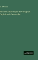 Relation Authentique du Voyage du Capitaine de Gonneville (French Edition) 356312843X Book Cover