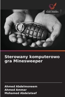 Sterowany komputerowo gra Minesweeper (Polish Edition) 620248862X Book Cover