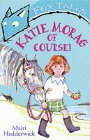 Katie Morag (Fox Tales) 0099432056 Book Cover