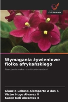 Wymagania zywieniowe fiolka afrykanskiego: Nawozenie makro- i mikroelementami (Polish Edition) 6208811341 Book Cover