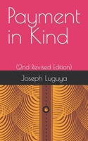 Payment in Kind: (2nd Revised Edition) 0971330999 Book Cover