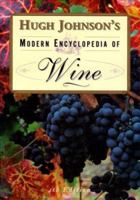 Hugh Johnson's Modern Encyclopedia of Wine 0671640526 Book Cover