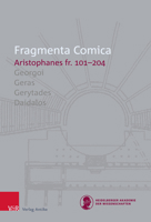 Aristophanes Georgoi - Daidalos (fr. 101-204): Ubersetzung Und Kommentar (Fragmenta Comica, 10) 3949189572 Book Cover