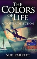 The Colors of Life: A Novel Collection 4824177723 Book Cover