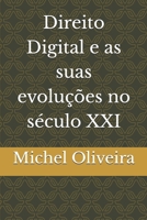 Direito Digital e as suas evoluções no século XXI (Portuguese Edition) B0F52621XR Book Cover