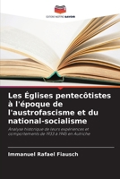 Les Églises pentecôtistes à l'époque de l'austrofascisme et du national-socialisme (French Edition) 6202415266 Book Cover