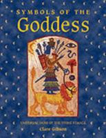 Goddess symbols: Universal signs of the divine female 0760708878 Book Cover