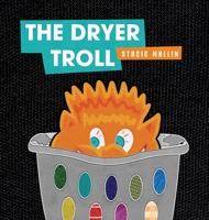 The Dryer Troll 0645175773 Book Cover