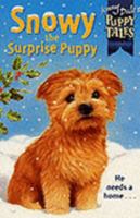 Snowy the Surprise Puppy (Jenny Dale's Puppy Tales) 0439791243 Book Cover