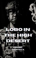 Lobo in the High Desert B0GR67D3VL Book Cover