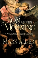 Son of the Morning 1605989509 Book Cover