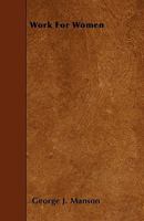 Work for Women 1358475431 Book Cover