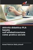 Attività didattica PLA basata sull'alfabetizzazione come pratica sociale (Italian Edition) 6200771391 Book Cover