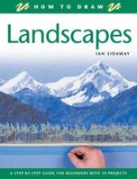 How to Draw Landscapes: A Step-by-Step Guide for Beginners with 10 Projects (How to Draw) 1845370511 Book Cover