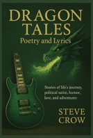 Dragon Tales: Poetry and Lyrics B0FQ4KBTB7 Book Cover