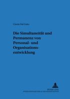 Die Simultaneitaet Und Permanenz Von Personal- Und Organisationsentwicklung 3631362285 Book Cover