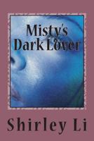 Misty's Dark Lover 1502539349 Book Cover