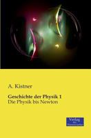 Geschichte Der Physik 1 3956109406 Book Cover