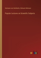 Popular Lectures on Scientific Subjects 3385358221 Book Cover