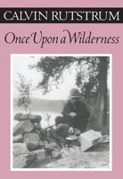 Once upon a Wilderness 0026063301 Book Cover