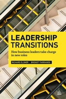 Leadership Transitions: How Business Leaders Take Charge in New Roles 0749466928 Book Cover