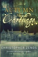 Autumn in Carthage 1496043022 Book Cover